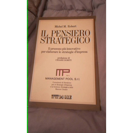 Immagini fornite dal libraio  Ingrandire immagini  Il pensiero strategico. Il processo più innovativo per elaborare le s