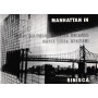Manhattan in. Immagini fotografiche. Nostalgie al pieno bar  l'ottimista di Framingham  la distratta di Rivesite drive  la vitto