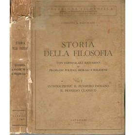 Storia della filosofia con particolare riguardo ai problemi politici  morali e religiosi. Vol. 1  introduzione  il pensiero indi