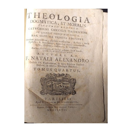 Theologia Dogmatica  et Morals secundum Catichismi Concilii Tridentini In quinque libros distributa. omnium accuratissima  pluri