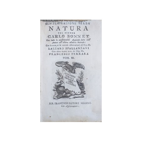 Contemplazione della Natura del Signor Carlo Bonnet. Tomo III