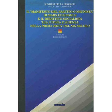 Il manifesto del partito comunista di Marx ed Engels e il dibattito socialista tra utopia e scienza nella prima metà del