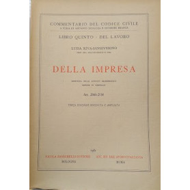 Commentario del Codice Civile  Libro Quinto: Della Impresa  Disciplina delle Attività Professionali - Impresa in Generale