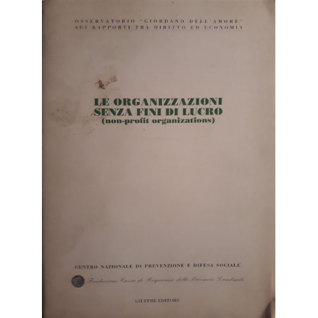 Le organizzazioni senza fini di lucro (non-profit organizations) : congresso internazionale  Grand Hotel des Iles Borromé