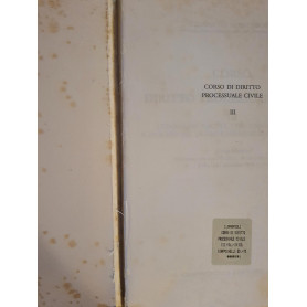 Corso di diritto processuale civile. Vol. 3: L'Esecuzione forzata  i procedimenti speciali  il processo del lavoro e i processi