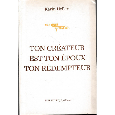 Ton Créateur est ton èpoux  ton redempteur : contribution à la theologie de l'Alliance à partir des