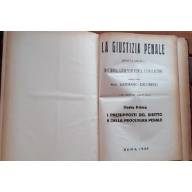 La Giustizia Penale.  Rivista critica di dottrina  giurisprudenza  legislazione. Volume XLI ( I della 5 serie) Parte prima. I pr