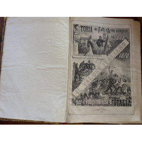 Il valore italiano storia dei fatti d'armi e atti di valore compiuti dal 1848 al 1870 per l'indipendenza d'Italia. Volume second