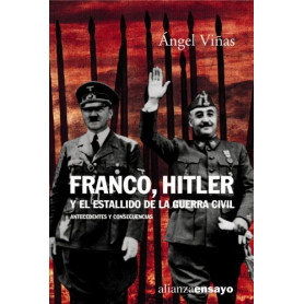 Franco  Hitler y el estallido de la Guerra Civil / Franco  Hitler and the outbreak of the Civil War: Antecedentes y consecuenciaLibrisaggi