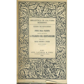 La filosofia del Cristianesimo - volume I (Dalle origini a Nicea)  volume II (Dalla patristica alla scolastica) - Storia della fLibrisaggi
