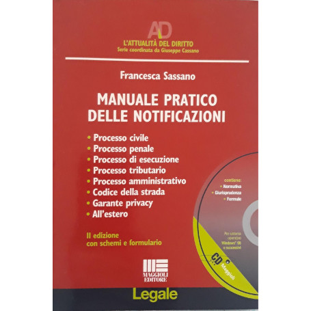Manuale pratico delle notificazioni : processo civile  processo penale  processo di esecuzione  processo tributario  processo am