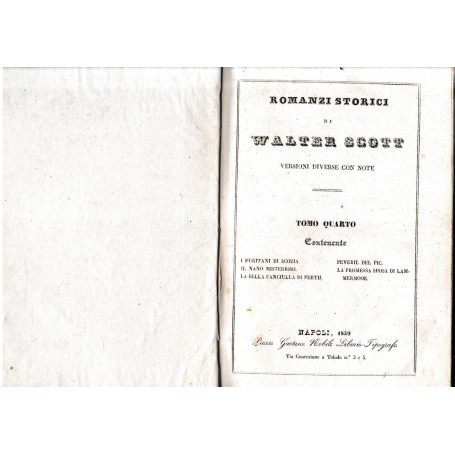 Romanzi storici di Walter Scott  tomo IV-parte prima. Contenente: I puritani di Scozia/Il nano misterioso/La bella fanciulla di