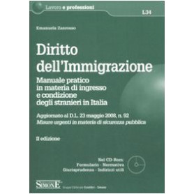 Diritto dell'immigrazione : manuale pratico in materia di ingresso e condizione degli stranieri in Italia : aggiornato al d.l. 2