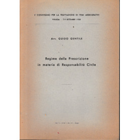 Regime della Prescrizione in materia di responsabilità Civile. II° convegno per la trattazione di temi assicurativi