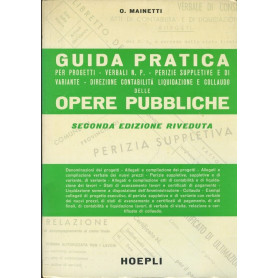 Guida pratica per progetti  verbali n. P.   perizie supplettive e di variante  direzione contabilità  liquidazione e coll