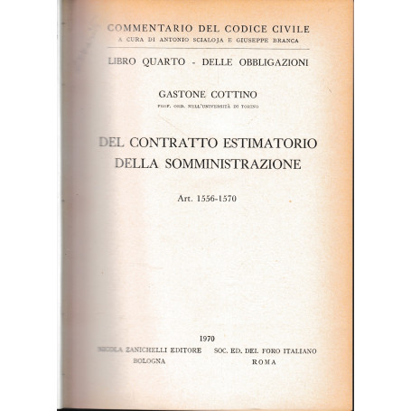 Commentario del Codice Civile  libro quarto - delle obbligazioni. Del contratto estimatorio della somministrazione. art. 1556-15