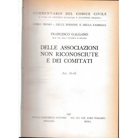 Commentario del Codice Civile  libro primo - delle persone e della famiglia. Delle associazioni non riconosciute e dei comitati