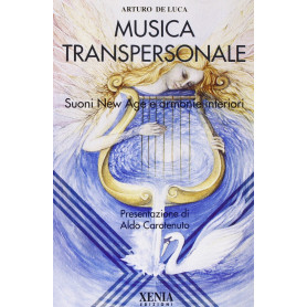 La musica transpersonale. Suoni New Age e armonie interioriLibrisaggi