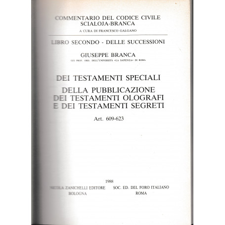 Libro secondo-Delle successioni. Dei testamenti speciali. Della pubblicazione dei testamenti olografi e dei testamenti segreti.