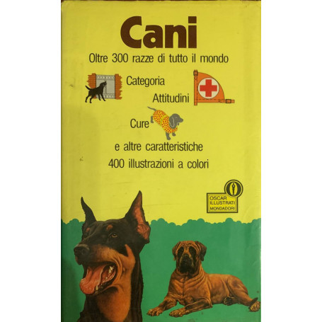 Cani. Oltre 300 razze di tutto il mondo