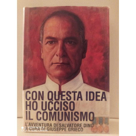 Con questa idea ho ucciso il comunismo