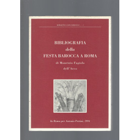 BIBLIOGRAFIA DELLA FESTA BAROCCA A ROMA