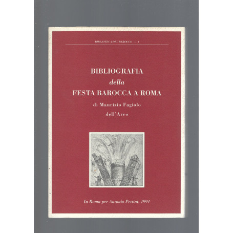 BIBLIOGRAFIA DELLA FESTA BAROCCA A ROMA