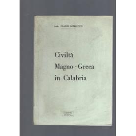 CIVILTA' MAGNO- GRECA IN CALABRIA