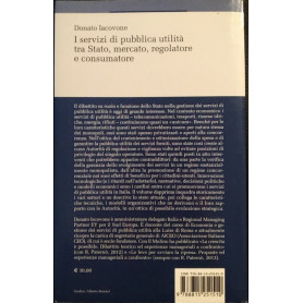 I servizi di pubblica utilità tra Stato  mercato  regolatore e consumatore