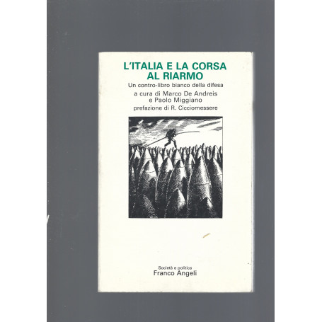 L' ITALIA E LA CORSA AL RIARMO