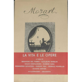 Mozart I - La vita  II - le opere teatrali