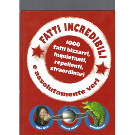 Fatti incredibili e assolutamente veriLibrisaggi