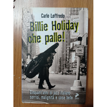 Billie Holiday  che palle. Un'autobiografia jazz