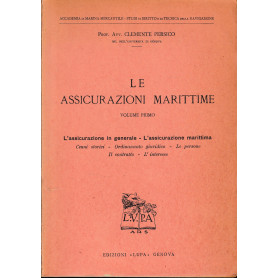 Le Assicurazioni Marittime  vol. 1°. Un volume.