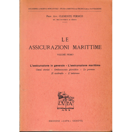 Le Assicurazioni Marittime  vol. 1°. Un volume.