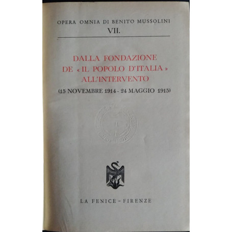 Dalla fondazione de "il popolo d'Italia" all'intervento. VII (15 novembre 1914 - 24 maggio 1915)