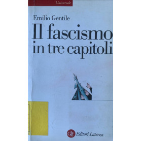 Il fascismo in tre capitoli