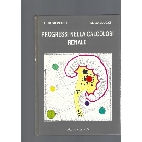 PROGRESSI NELLA CALCOLOSI RENALE