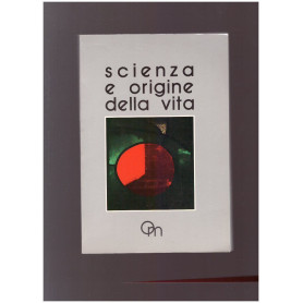 SCIENZA E ORIGINE DELLA VITALibrisaggi