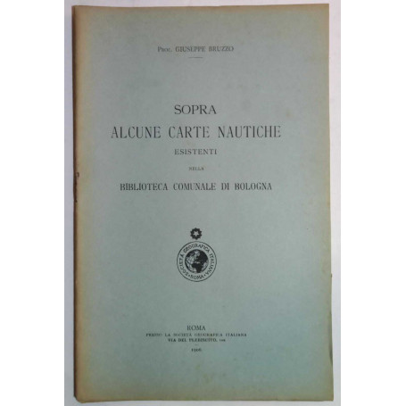 Sopra alcune carte nautiche esistenti nella biblioteca comunale di Bologna