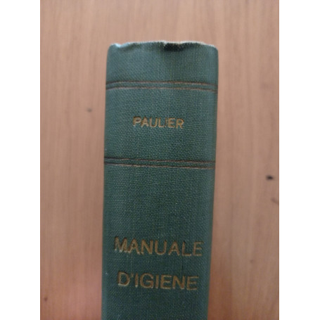 Manuale d'igiene pubblica e privata