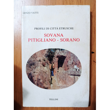 Profili di città etrusche SOVANA PITIGLIANO - SORANO