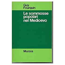 Le sommosse popolari nel Medioevo