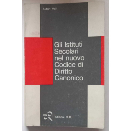 Gli Istituti Secolari nel nuovo Codice di Diritto Canonico.