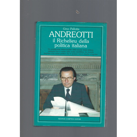 ANDREOTTI  IL RICHELIEU DELLA POLITICA ITALIANA