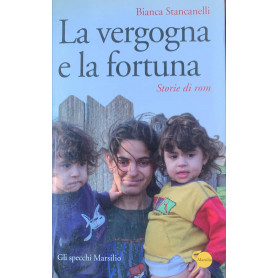 La vergogna e la fortuna