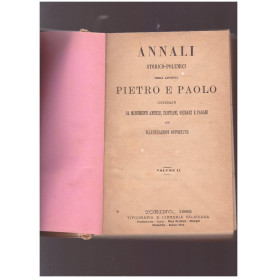 ANNALI STORICO POLEMICI DEGLI APOSTOLI PIETRO E PAOLO  VOL. II