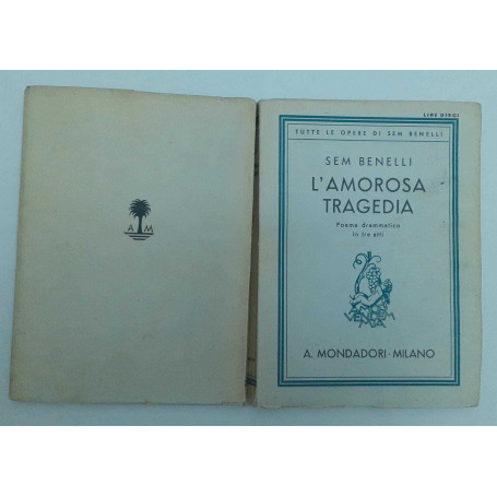 L' Amorosa tragedia. Poema drammatico in tre atti