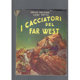 I CACCIATORI DEL FAR WEST