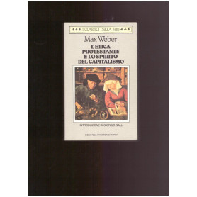 L Etica Protestante E Lo Spirito Del Capitalismo Con La Storia Di Una Controversia Di Ephraim Fischof